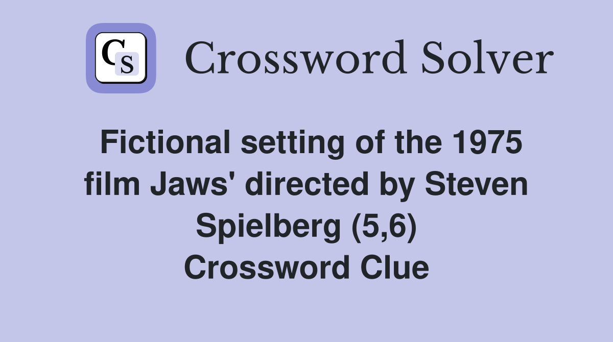 Fictional setting of the 1975 film Jaws' directed by Steven Spielberg